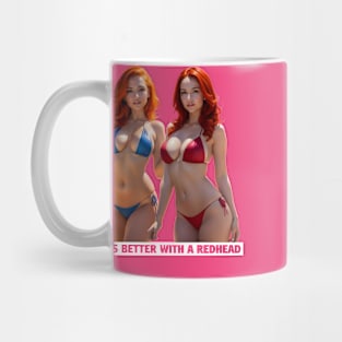 Life is Better with a Redhead Mug